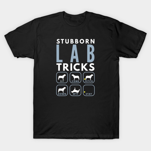 Stubborn Labrador Retriever Tricks - Dog Training T-Shirt by DoggyStyles